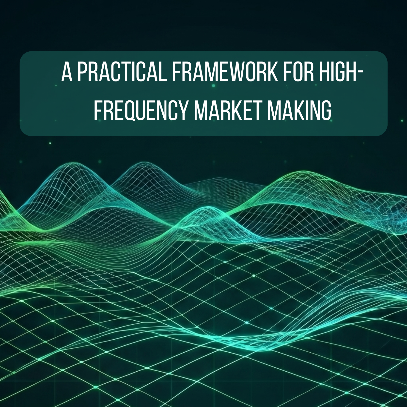 A Practical Framework for High-Frequency Market Making: An Adaptation of the Avellaneda & Stoikov Model