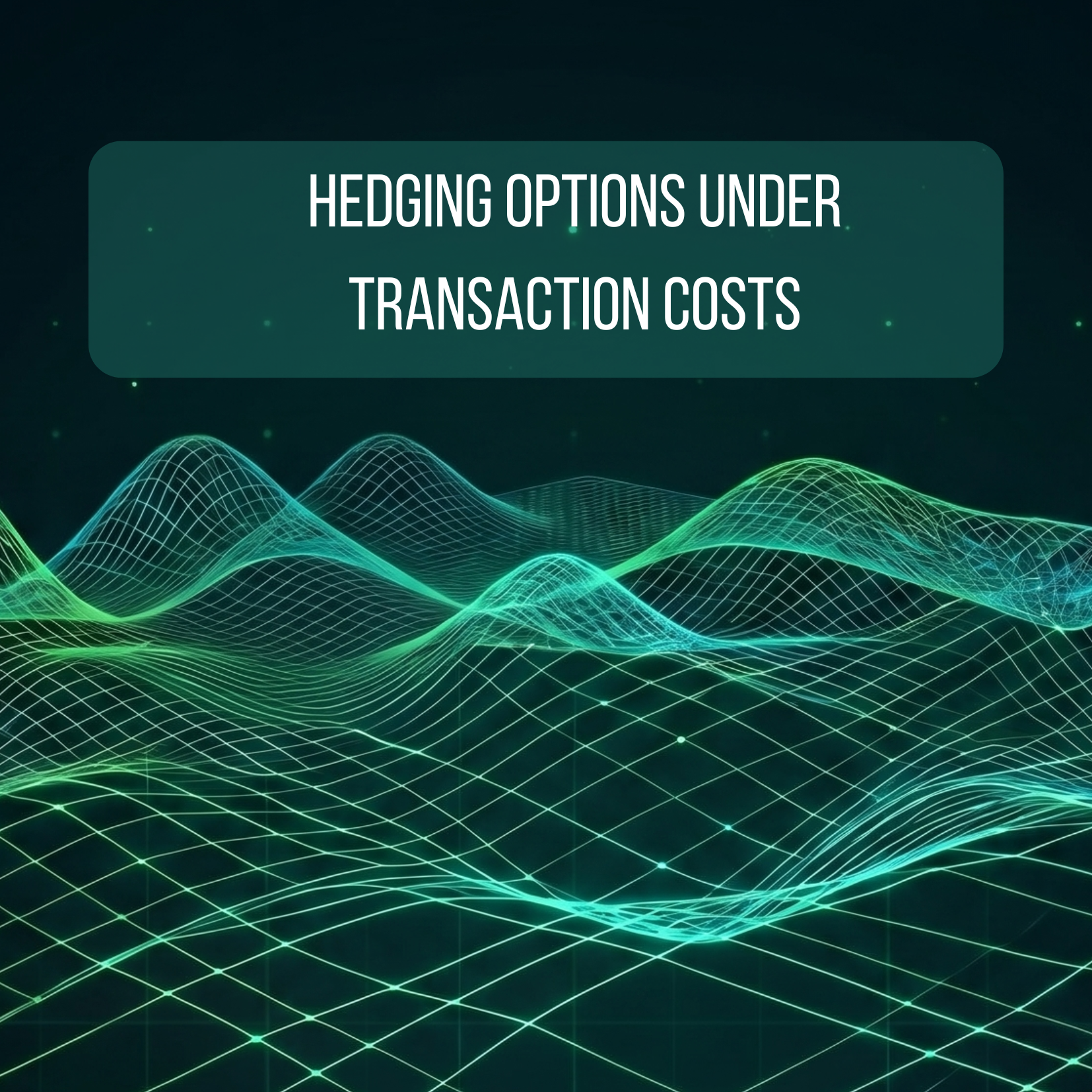 Hedging options under transaction costs